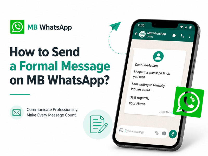 How to Send a Formal Message on MB WhatsApp